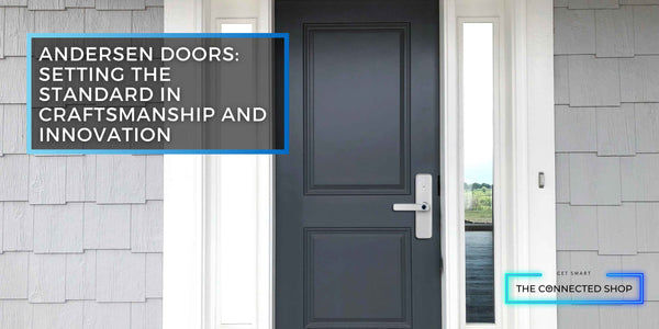 smart door locks for Andersen doors